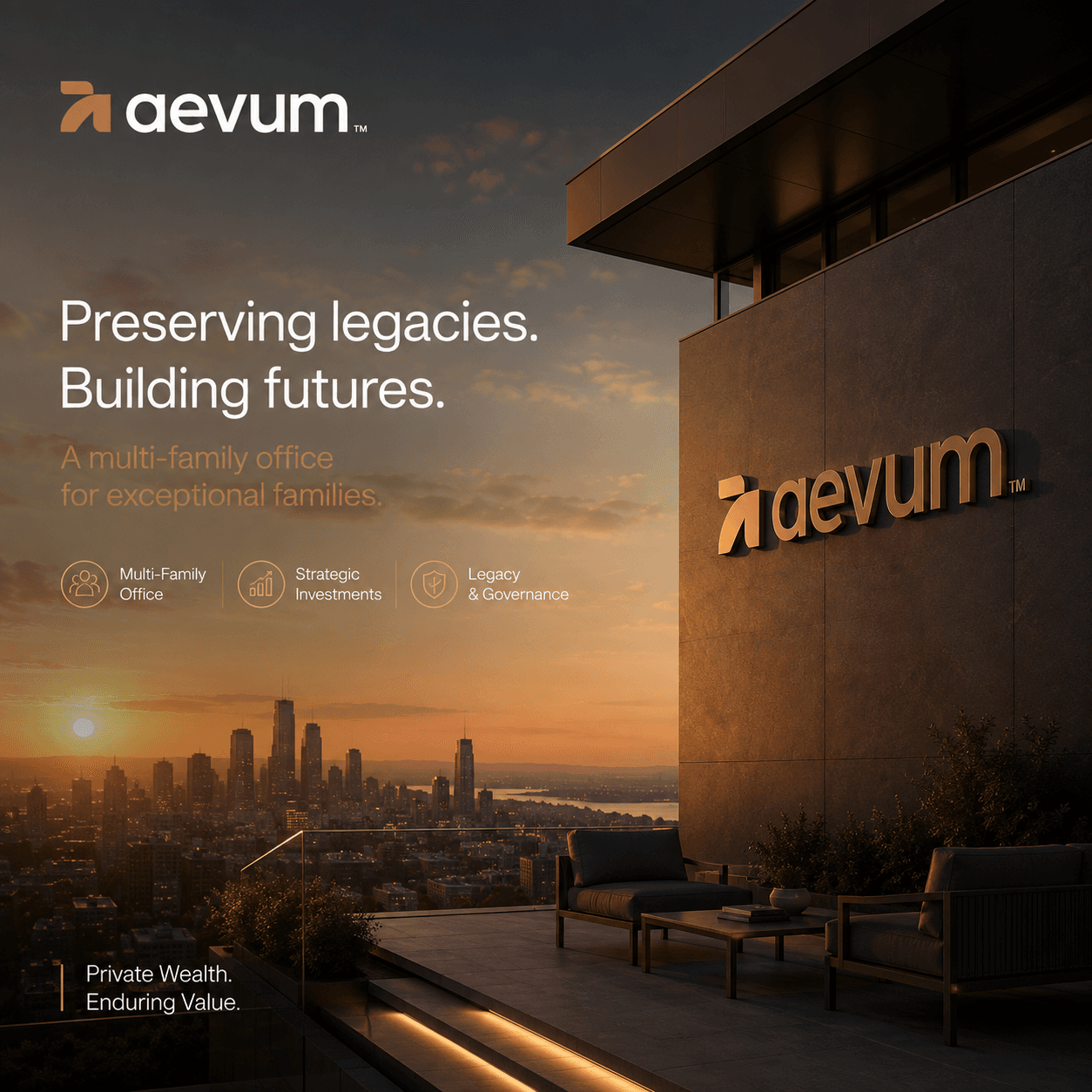 Aevum campaign post — the logotype in bronze on a terrace facade above a city at sunset, headlined “Preserving legacies. Building futures.”